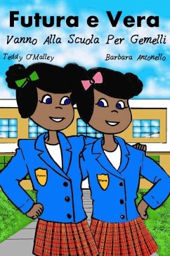 Cover Futura e Vera vanno alla Scuola per Gemelli (eBook, ePUB)