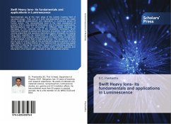 Swift Heavy Ions- its fundamentals and applications in Luminescence - Prashantha, S. C.