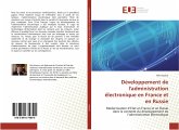 Développement de l'administration électronique en France et en Russie Développement de l'administration électronique en France et en Russie