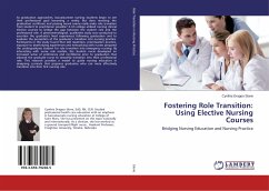 Fostering Role Transition: Using Elective Nursing Courses