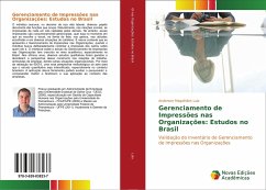 Gerenciamento de Impressões nas Organizações: Estudos no Brasil