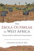 The Ebola Outbreak in West Africa