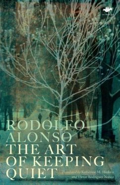 The Art of Keeping Quiet - Alonso, Rodolfo