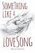 Something Like a Love Song - Bild 1