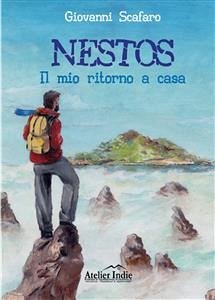 Nestos - Il mio ritorno a casa (eBook, ePUB) - Scafaro, Giovanni