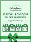 50 REGALI LOW COST per tutte le occasioni (eBook, ePUB)