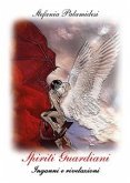 Spiriti Guardiani. Inganni e rivelazioni (eBook, ePUB)