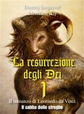 La resurrezione degli Dei 1 - Il sabba delle streghe (eBook, ePUB)