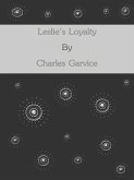 Leslie's Loyalty (eBook, ePUB)