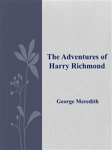 The Adventures of Harry Richmond (eBook, ePUB) - Meredith, George