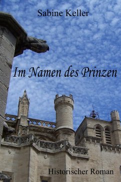 Im Namen des Prinzen (eBook, ePUB) - Keller, Sabine