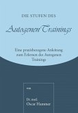 Die Stufen des Autogenen Trainings (eBook, ePUB)