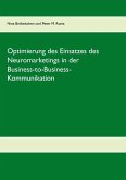 Optimierung des Einsatzes des Neuromarketings in der Business-to-Business-Kommunikation im deutschen Mobilfunkmarkt (eBook, ePUB)