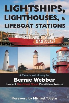 Lightships, Lighthouses, and Lifeboat Stations Lightships, Lighthouses, and Lifeboat Stations