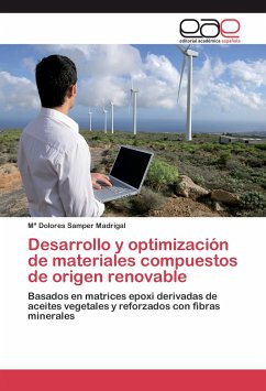 Desarrollo y optimización de materiales compuestos de origen renovable - Samper Madrigal, Mª Dolores
