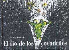 El Rio de Los Cocodrilos - Roldan, Gustavo