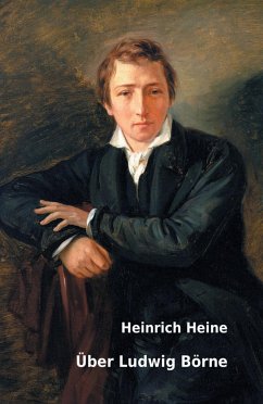 Über Ludwig Börne - Heine, Heinrich