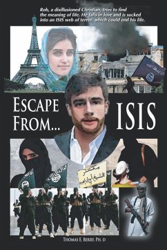 Escape from ISIS - Berry, Thomas E.