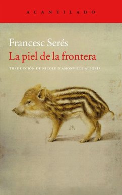 La piel de la frontera - Serés, Francesc