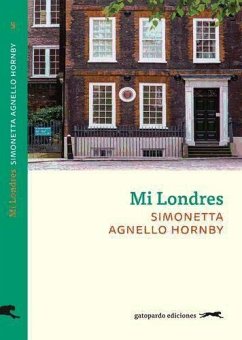 Mi Londres - Agnello Hornby, Simonetta