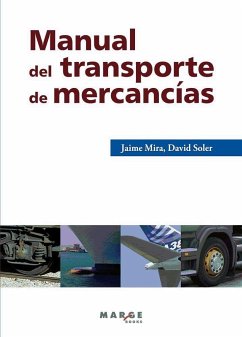 Manual del transporte de mercancías - Mira, Jaime; Soler, David