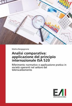 Analisi comparativa: applicazione del principio internazionale ISA 520 Analisi comparativa: applicazione del principio internazionale ISA 520