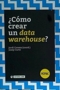 ¿Cómo crear un data warehouse? - Curto Díaz, Josep; Conesa Caralt, Jordi