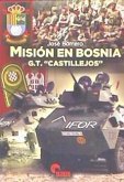 Misión en Bosnia : G. T. "Castillejos"