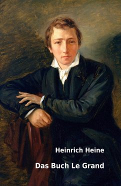 Das Buch Le Grand - Heine, Heinrich