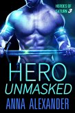 Hero Unmasked (Heroes of Saturn, #3) (eBook, ePUB)