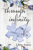 through infinity: forever and a day book 1 (eBook, ePUB)