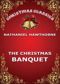The Christmas Banquet (eBook, ePUB) - Hawthorne, Nathaniel