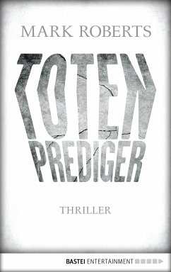 Totenprediger / Eve Clay Bd.1 (eBook, ePUB) - Roberts, Mark