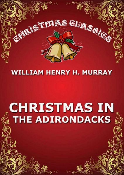 Christmas In The Adirondacks (eBook, ePUB)