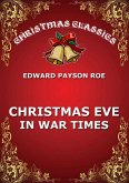 Christmas Eve In War Times (eBook, ePUB)