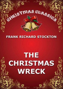 The Christmas Wreck (eBook, ePUB) - Stockton, Frank Richard