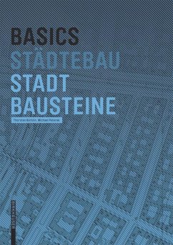 Basics Stadtbausteine - Bürklin, Thorsten;Peterek, Michael