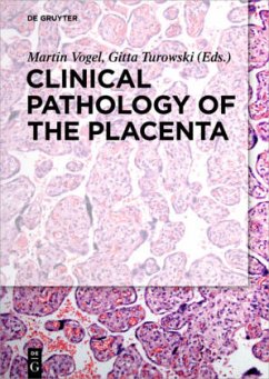 Clinical Pathology of the Placenta