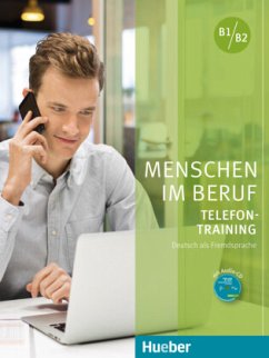 Telefontraining B1/B2, Kursbuch mit Audio-CD / Menschen im Beruf
