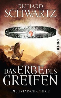 Das Erbe des Greifen / Lytar-Chronik Bd.2 - Schwartz, Richard