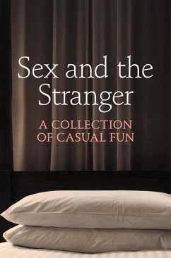 Cover Sex and the Stranger (eBook, ePUB)