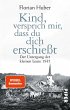 Kind, versprich mir, dass du dich... - Bild 1