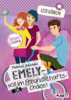 Lesegören - Emely - voll im Freundschaftschaos! - Schröder, Patricia