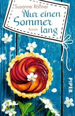 Nur einen Sommer lang - Rößner, Susanne