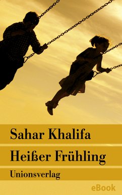 Heißer Frühling (eBook, ePUB) - Khalifa, Sahar