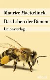 Das Leben der Bienen (eBook, ePUB)