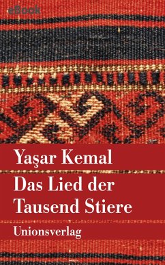 Das Lied der Tausend Stiere (eBook, ePUB) - Kemal, Yasar