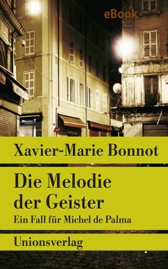 Die Melodie der Geister (eBook, ePUB) - Bonnot, Xavier-Marie