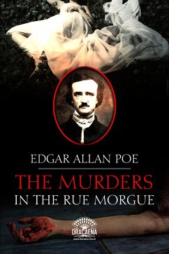 The Murders in the Rue Morgue (eBook, ePUB) - Poe, Edgar Allan
