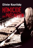 Homicide par précaution (eBook, ePUB)
